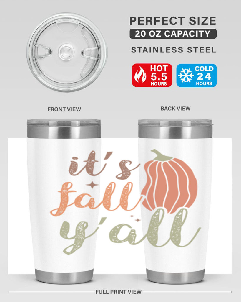 Its Fall Yall 376#- fall- Tumbler