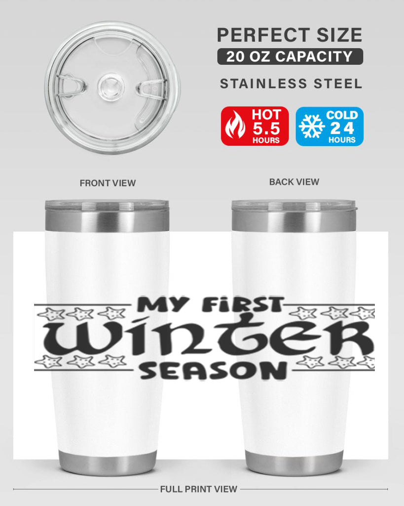 My First Winter Season 324#- winter- Tumbler