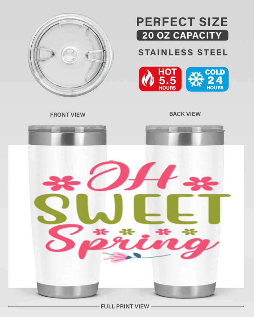 Oh Sweet Spring 370#- spring- Tumbler