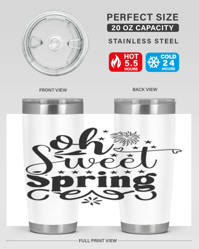 Oh Sweet Spring 371#- spring- Tumbler