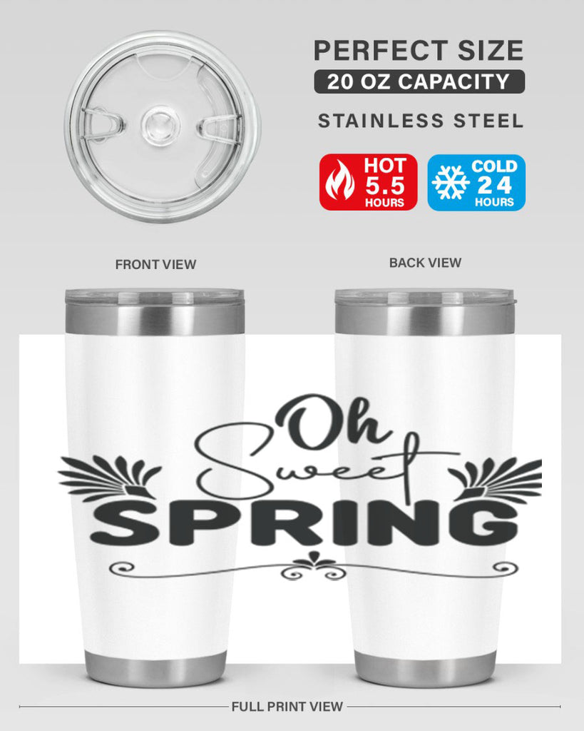 Oh Sweet Spring 376#- spring- Tumbler