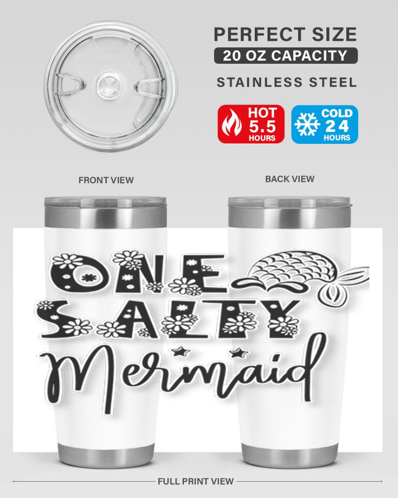 One Salty Mermaid 527#- mermaid- Tumbler