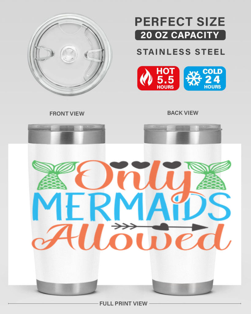 Only Mermaids Allowed 531#- mermaid- Tumbler
