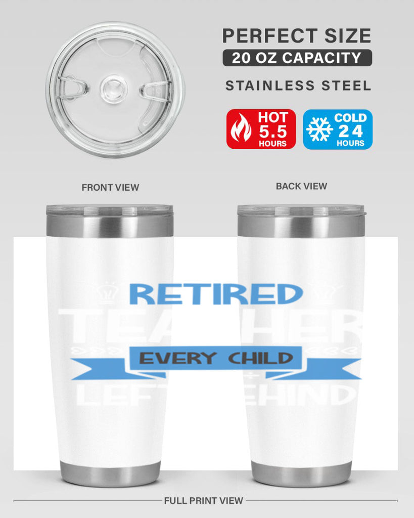 RETIRED Teacher Every Child Style 208#- teacher- tumbler