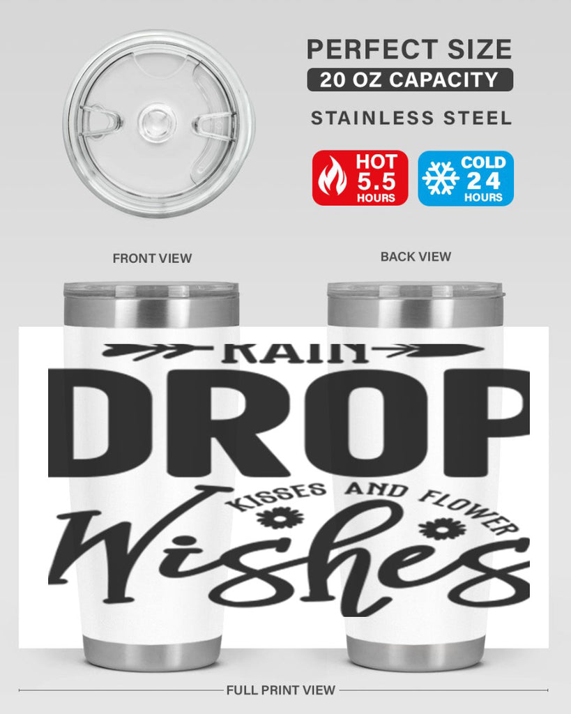 Rain Drop Kisses and Flower Wishes397#- spring- Tumbler