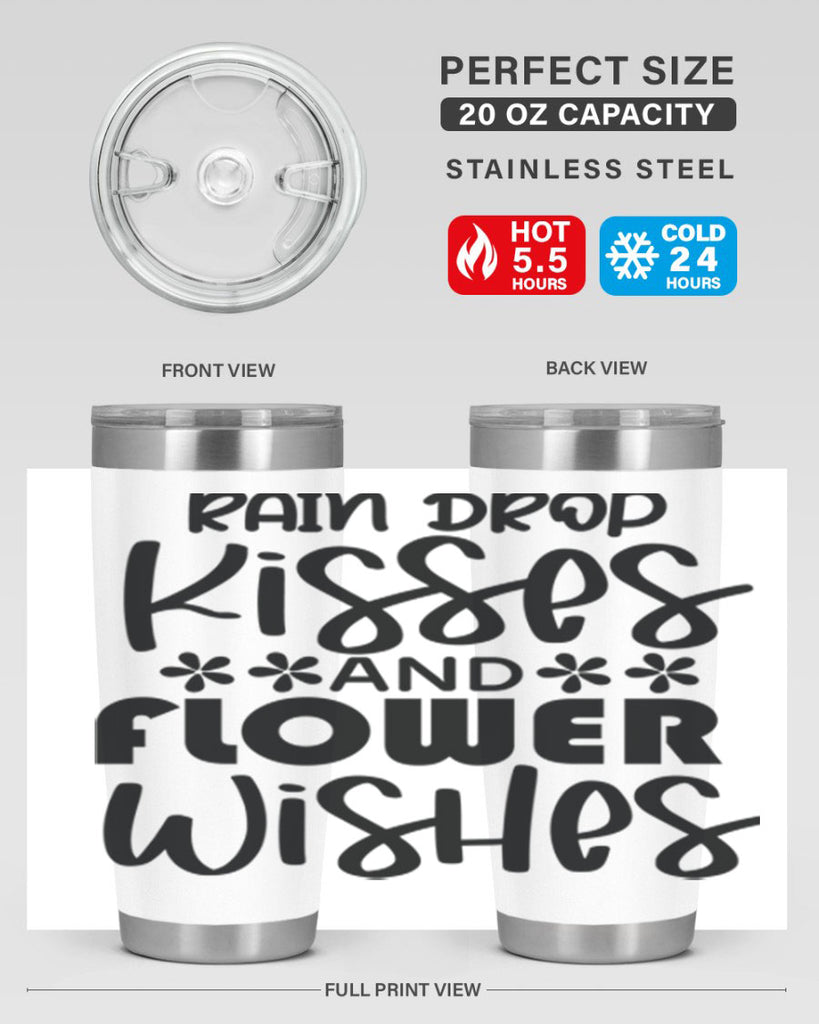 Rain drop kisses and flower 398#- spring- Tumbler
