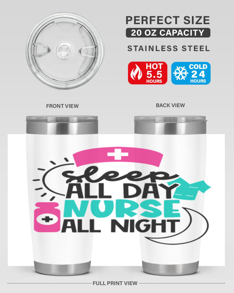 Sleep All Day Nurse All Night Style Style 36#- nurse- tumbler