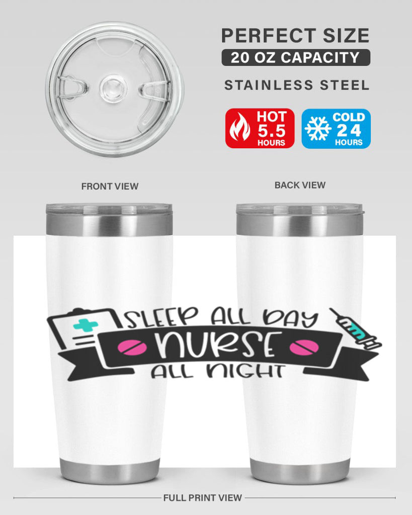 Sleep All Day Nurse All Night Style Style 37#- nurse- tumbler