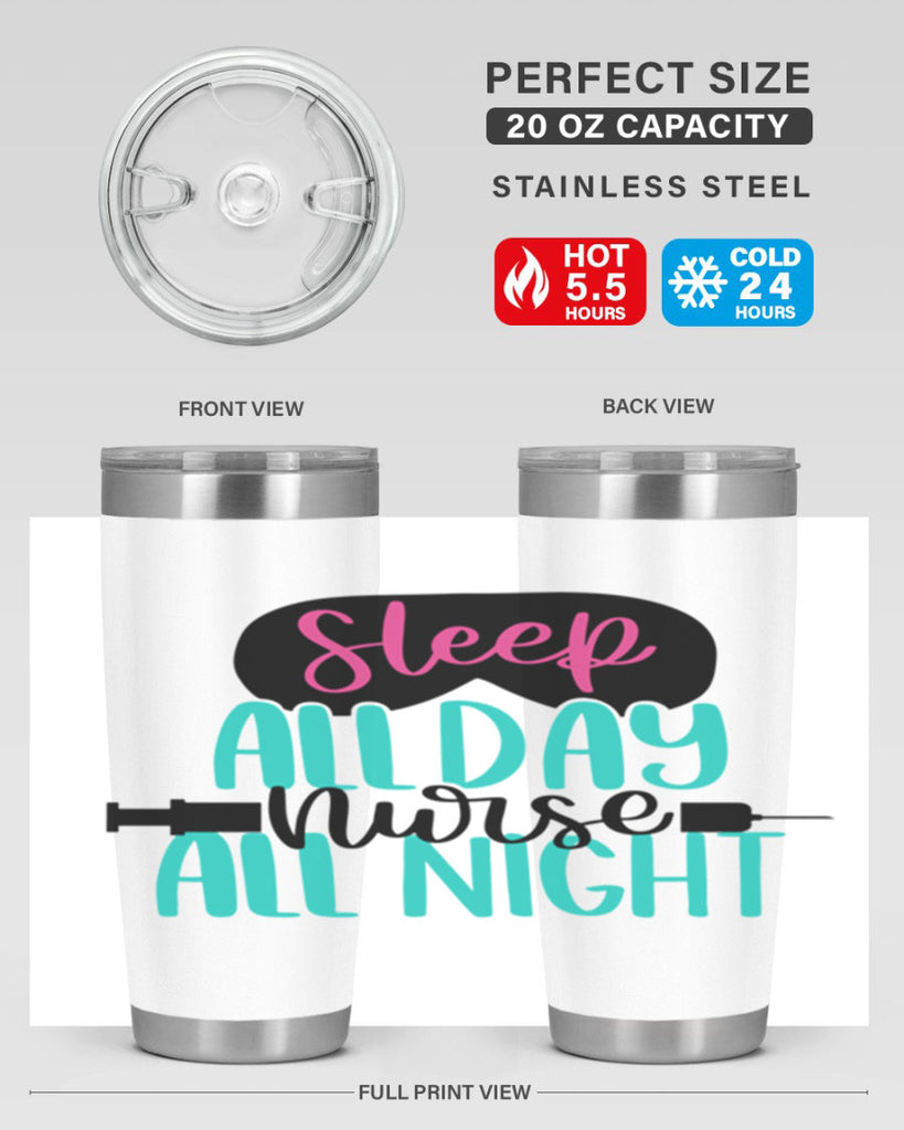 Sleep All Day Nurse All Style Style 32#- nurse- tumbler