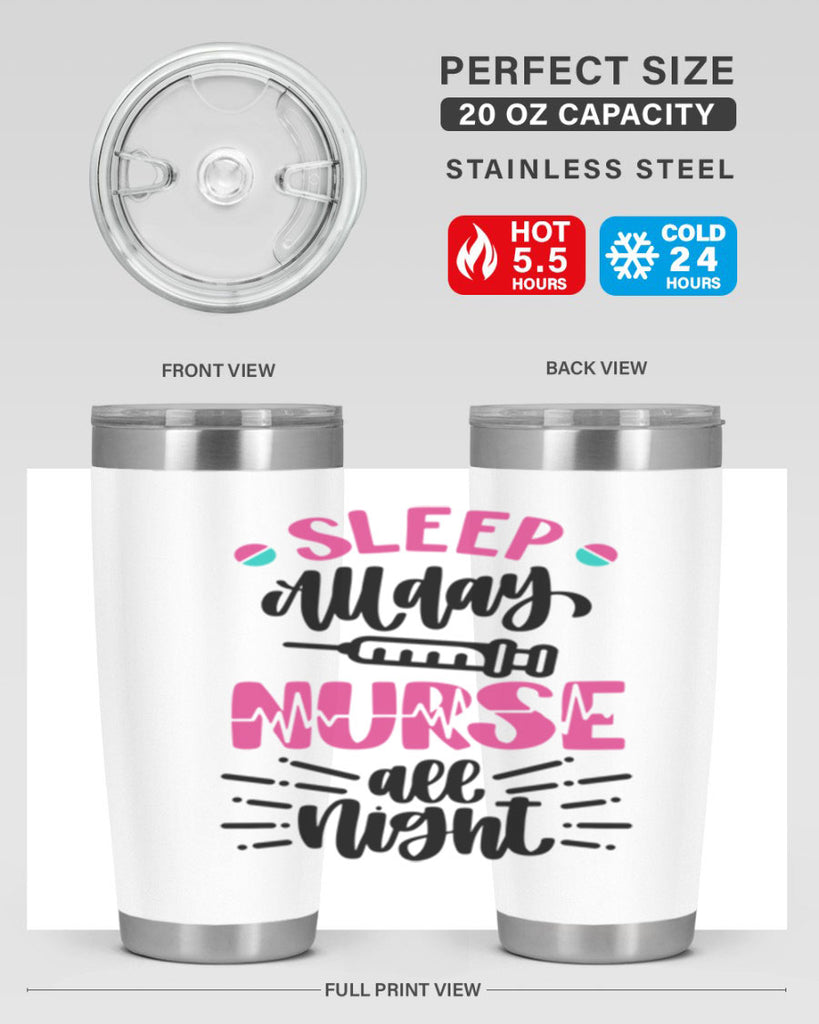 Sleep All Day Nurse All Style Style 33#- nurse- tumbler