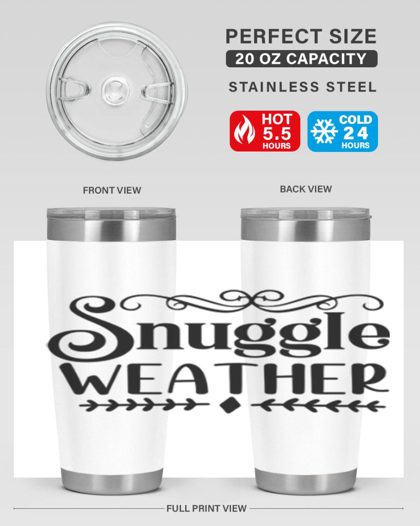 Snuggle Weather 387#- winter- Tumbler