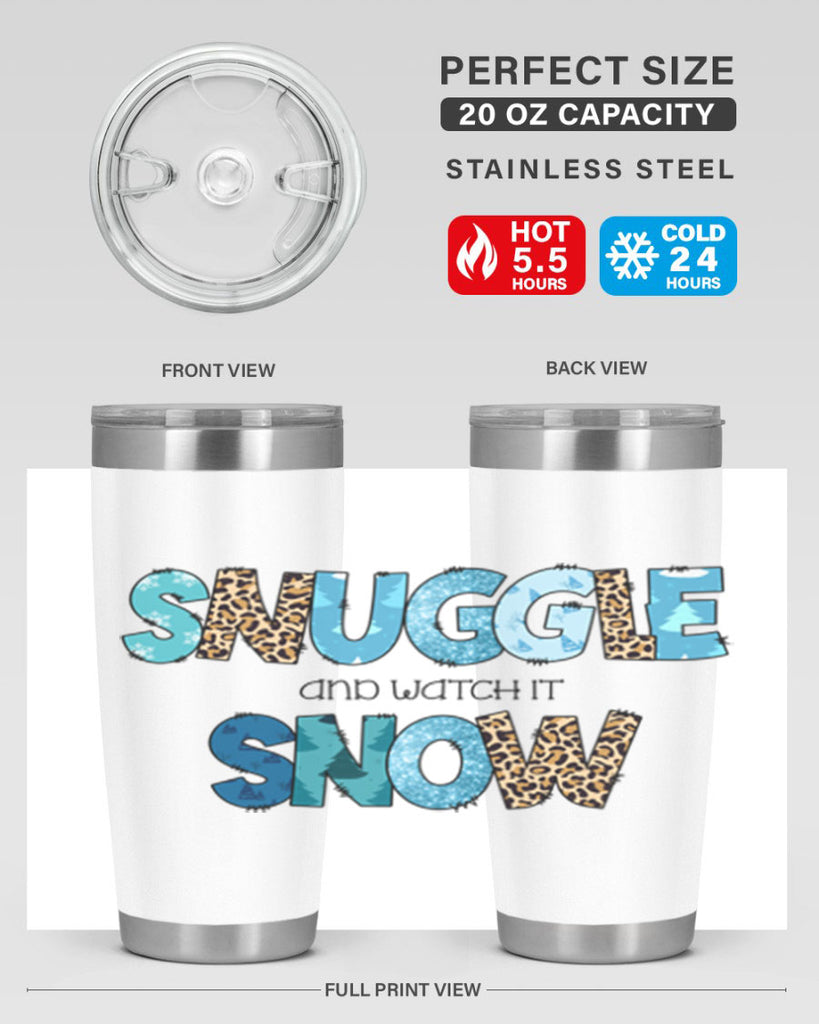 Snuggle and watch it snow 392#- winter- Tumbler