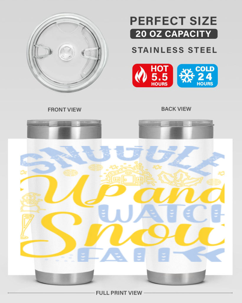 Snuggle up and watch snow fall385#- winter- Tumbler