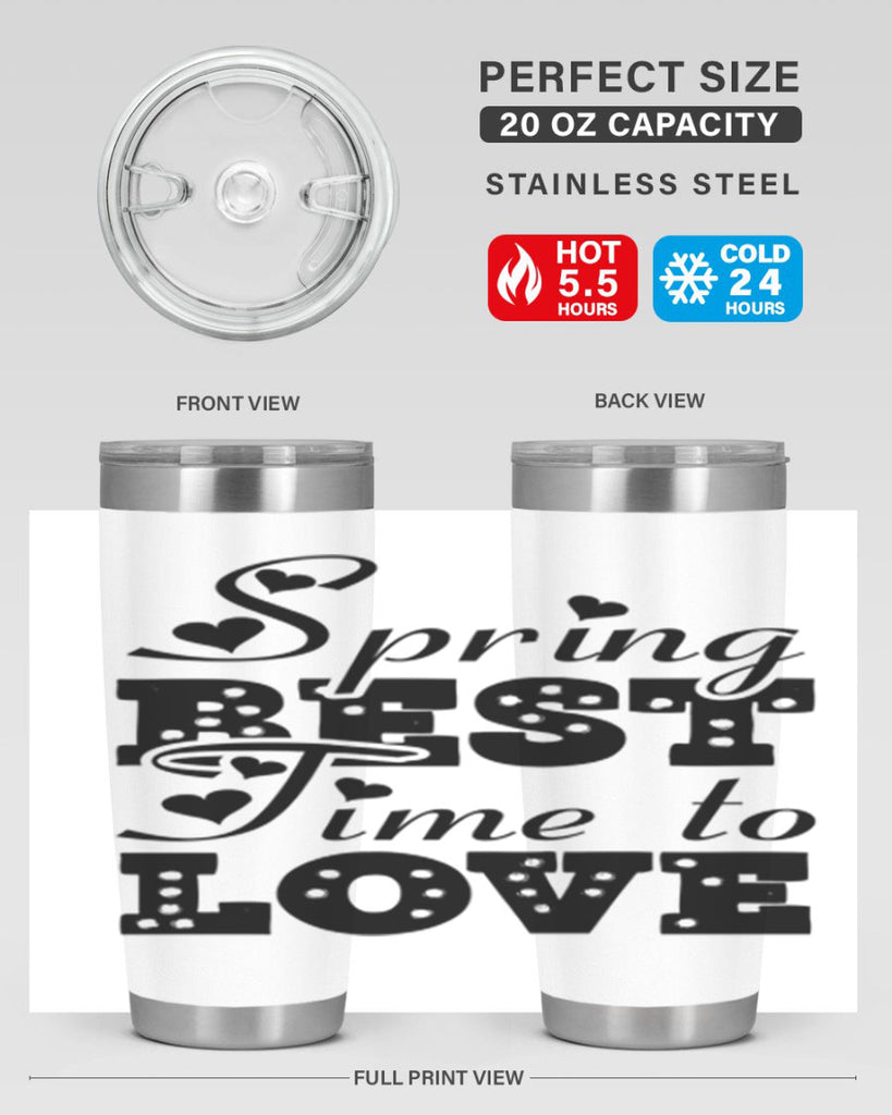Spring Best Time to Love 409#- spring- Tumbler