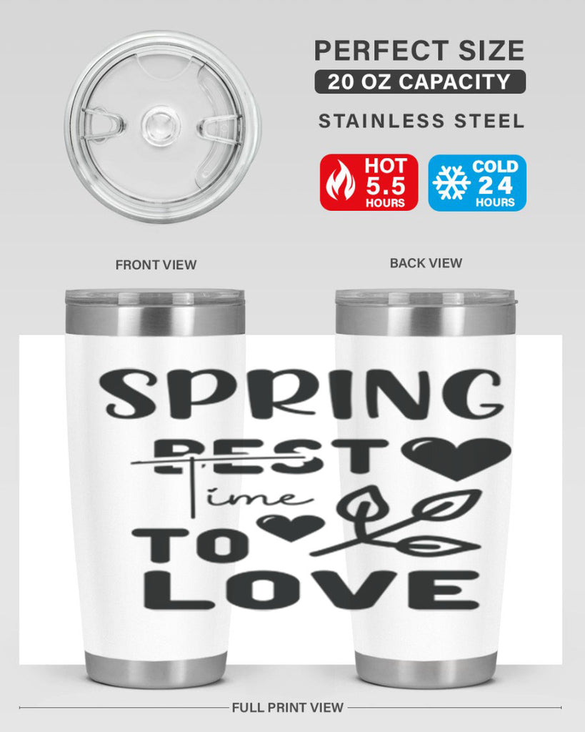 Spring Best Time to Love 413#- spring- Tumbler