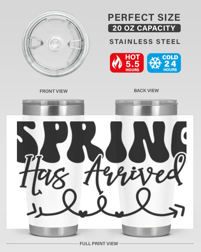 Spring Has Arrived430#- spring- Tumbler
