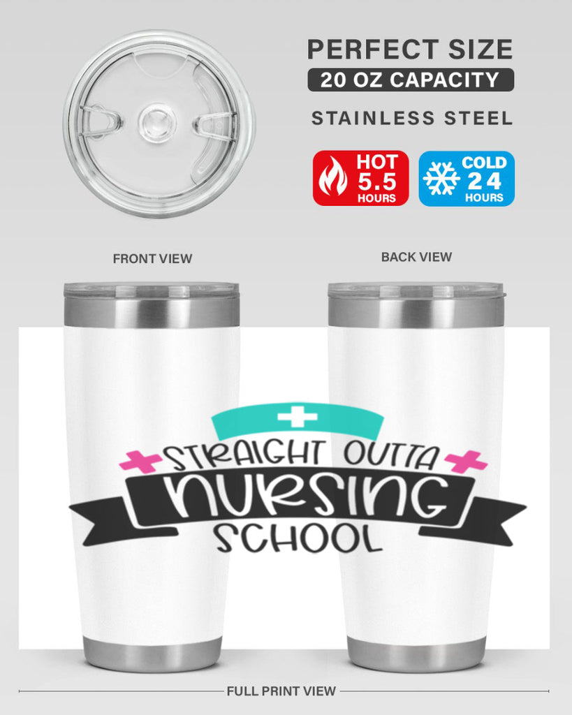 Straight Outta Nursing School Style Style 27#- nurse- tumbler