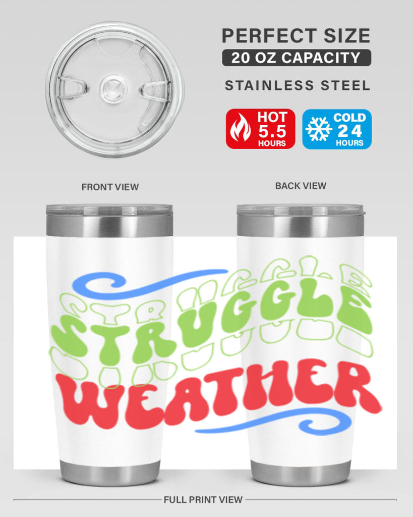 Struggle weather 396#- winter- Tumbler