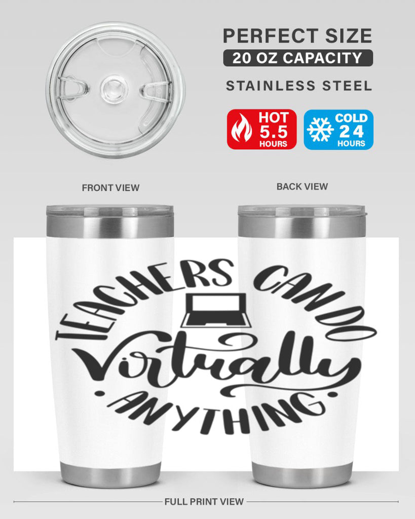 Teachers Can Do Anything Virtually Style 46#- teacher- tumbler