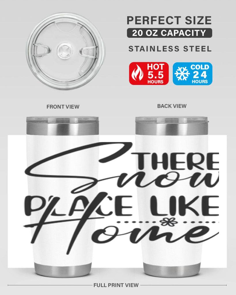 There snow place like home 411#- winter- Tumbler