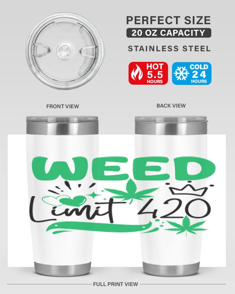 Weed Limit 420 295#- marijuana- Tumbler