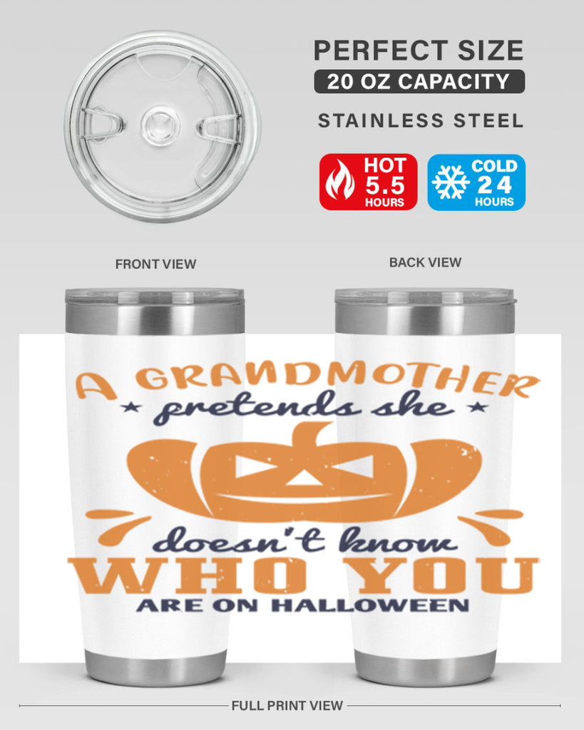 a grandmother pretends 162#- halloween- Tumbler