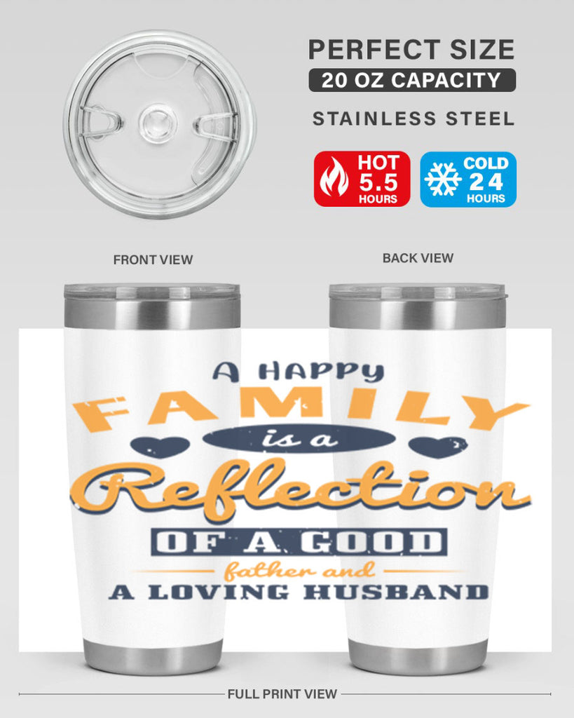 a happy family is a reflection 270#- fathers day- Tumbler