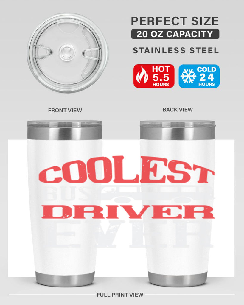 coolest bus driver ever Style 38#- bus driver- tumbler