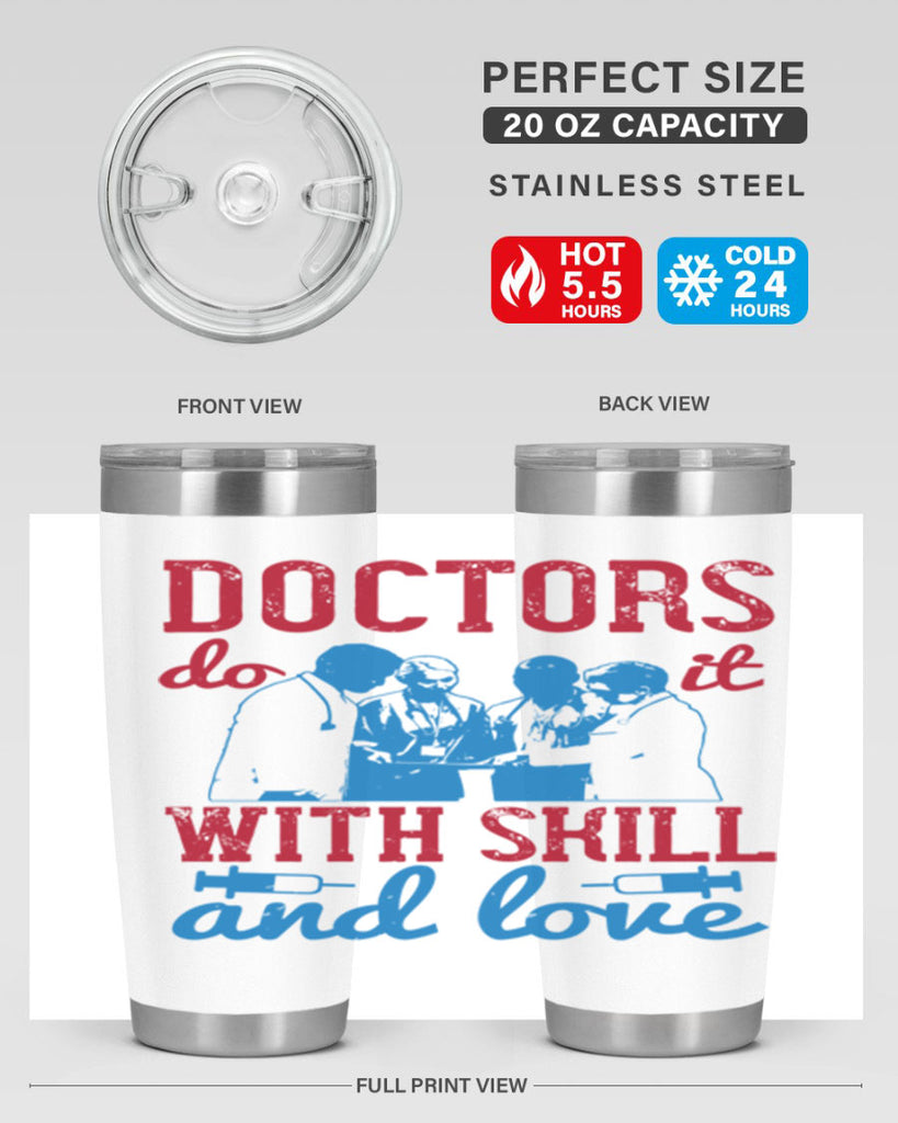 doctors do it with skill and love Style 2#- medical- tumbler