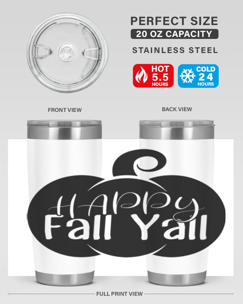 happy fall yall 235#- fall- Tumbler