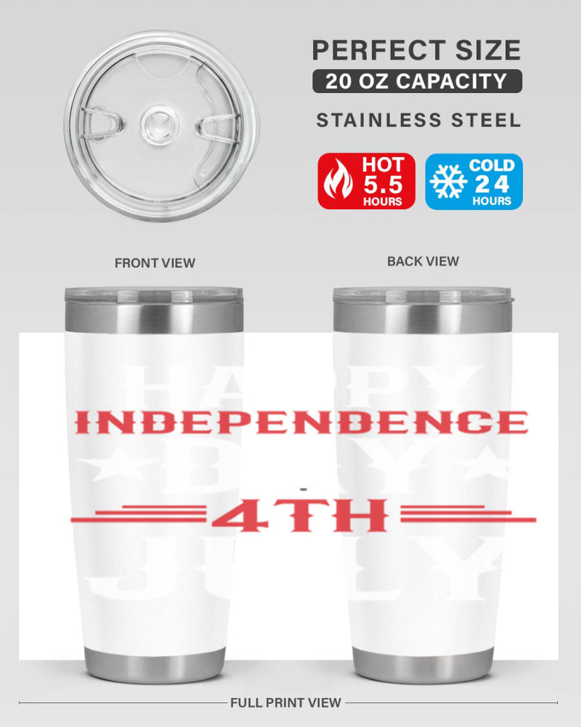 happy independence day th july Style 104#- Fourt Of July- Tumbler