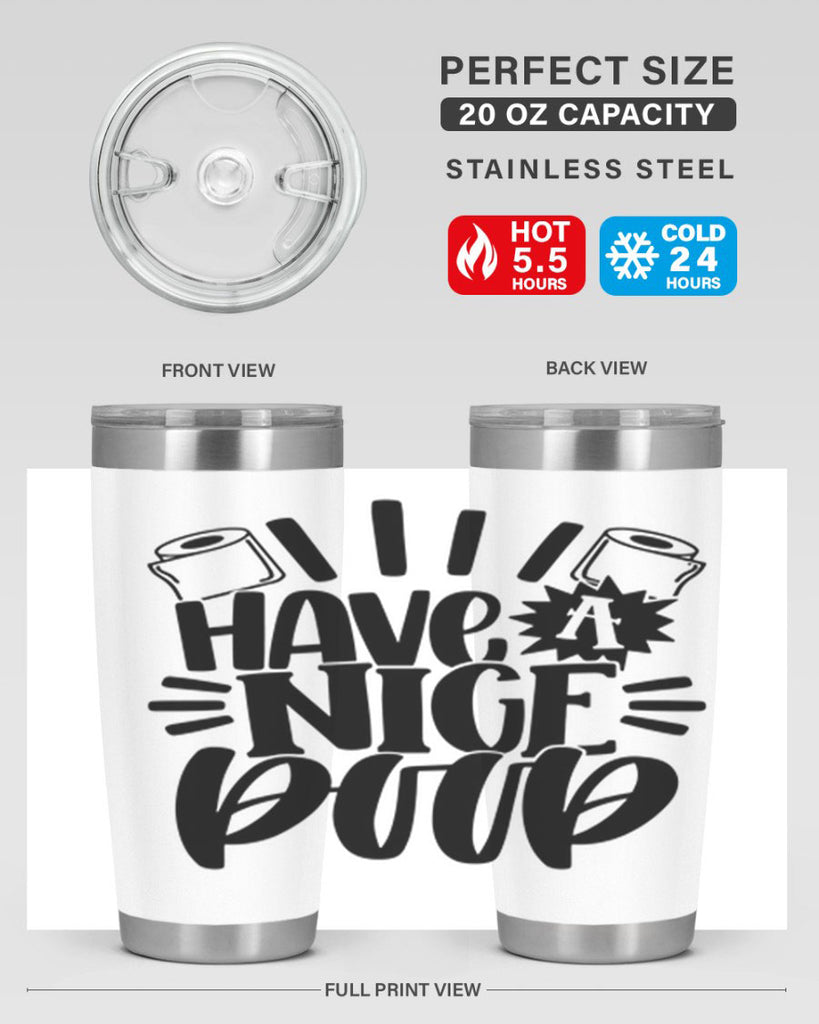 have a nice poop 35#- bathroom- Tumbler