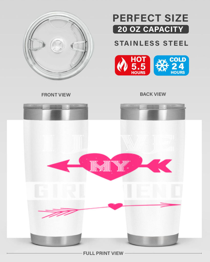 i love my girlfriend 54#- valentines day- Tumbler