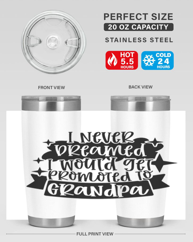 i never dreamed i would get promoted 37#- fathers day- Tumbler