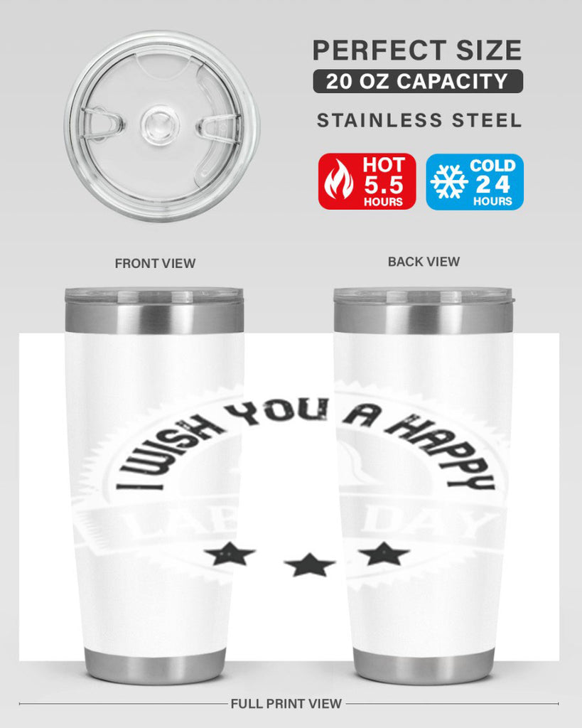 i wish you a happy labor day 37#- labor day- Tumbler