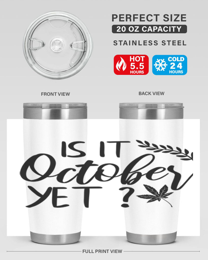 is it october yet 357#- fall- Tumbler