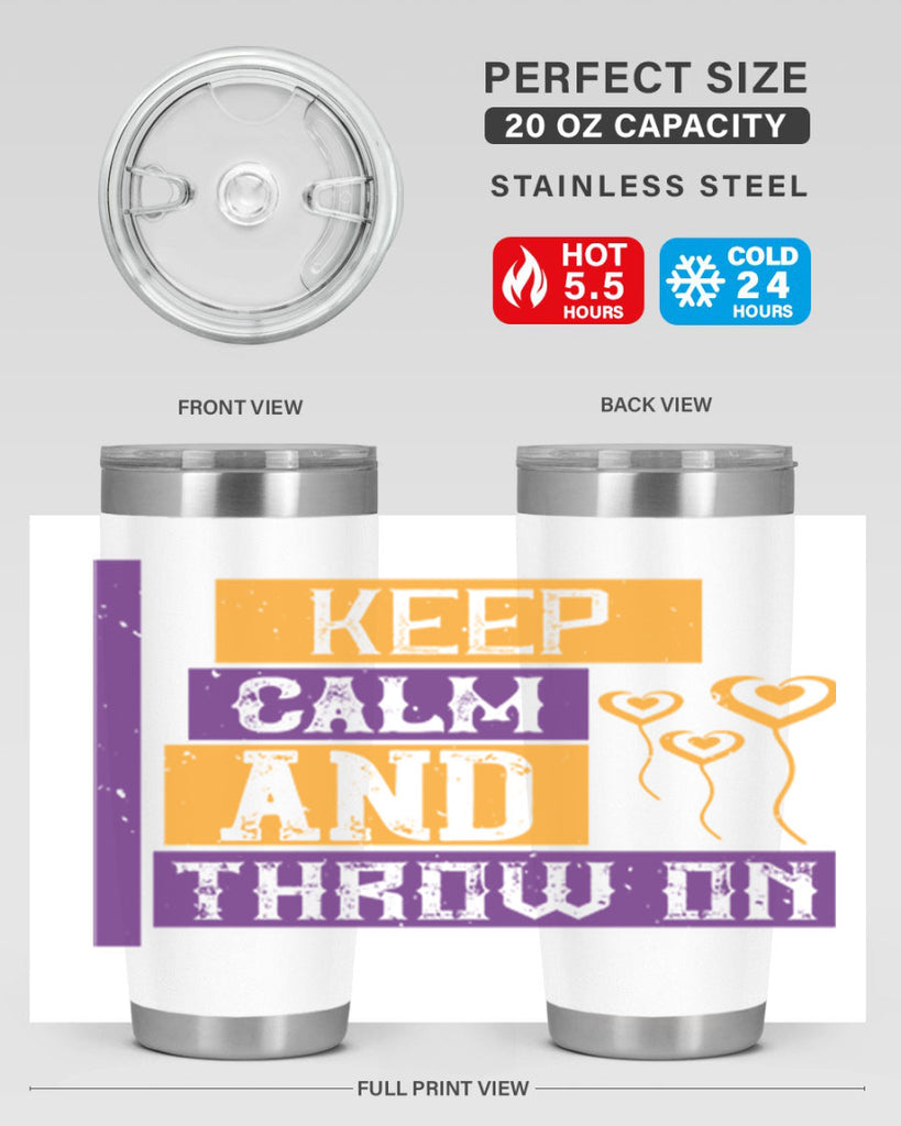 keep calm and throw on 55#- mardi gras- Tumbler