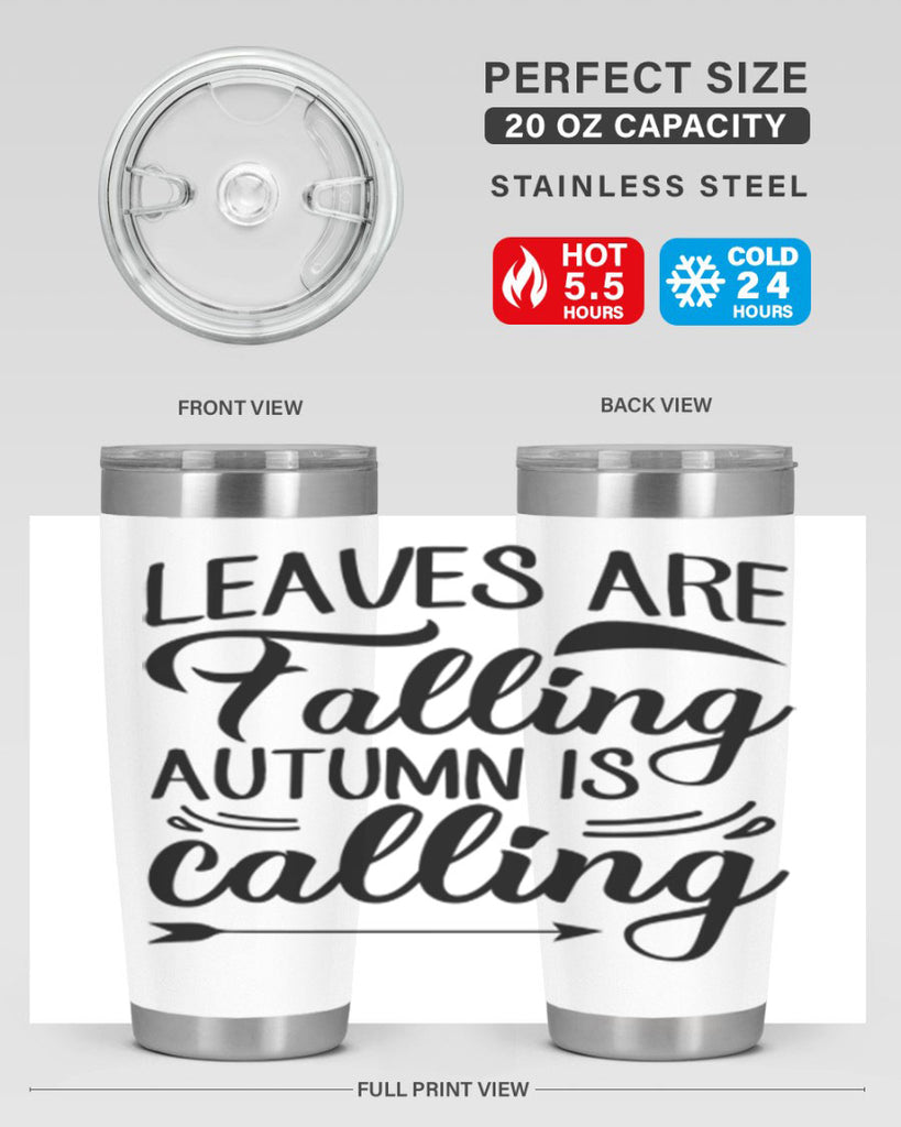 leaves are falling autumn is calling 388#- fall- Tumbler