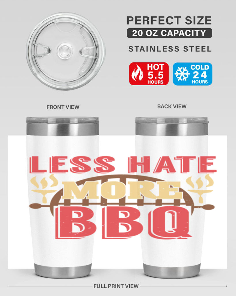 less hate more bbq 26#- bbq- Tumbler