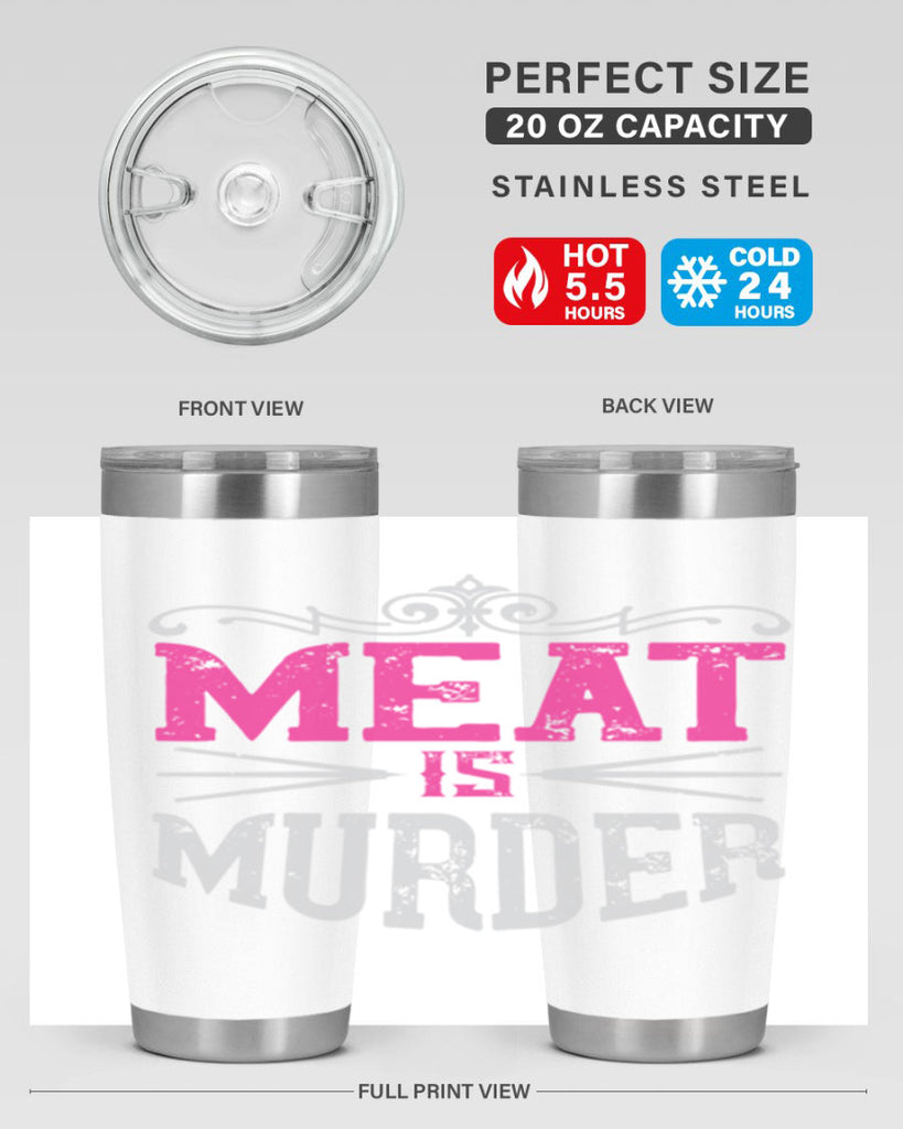 meat is murder 121#- vegan- Tumbler