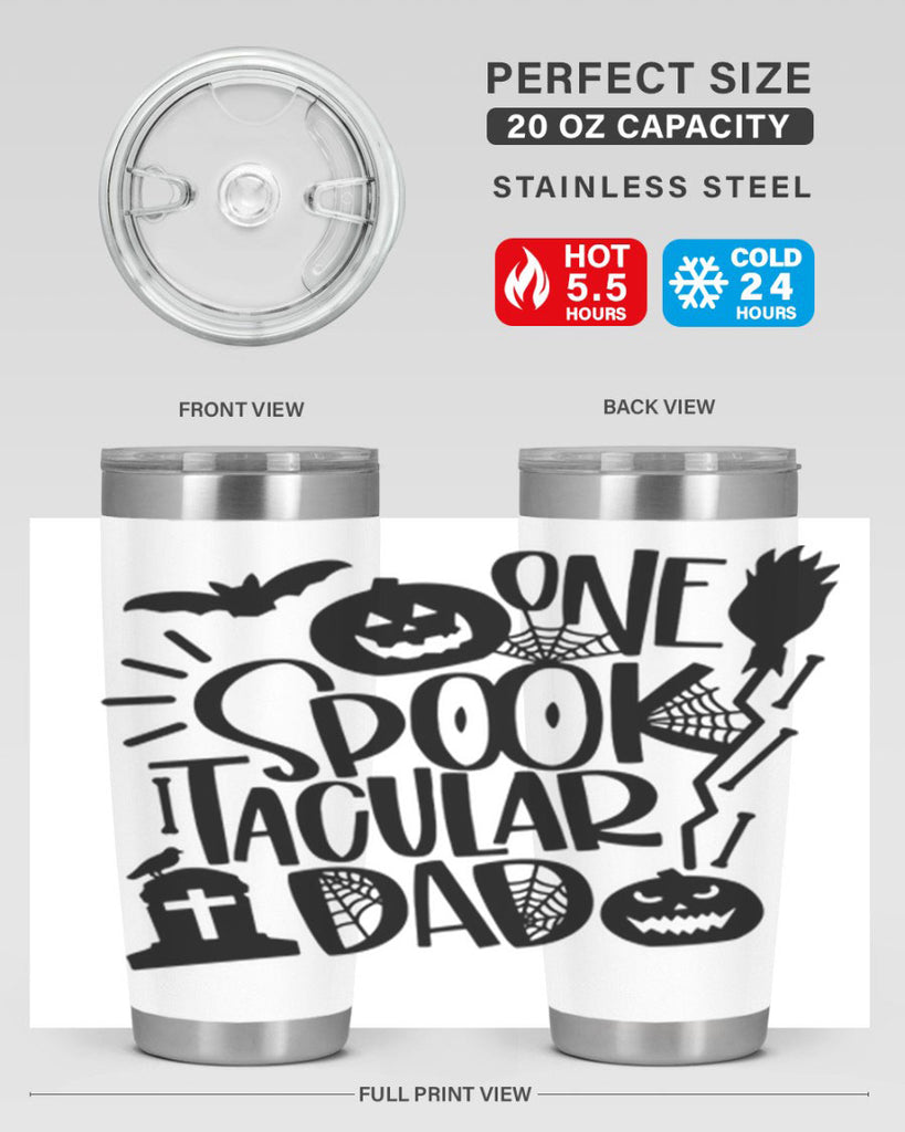 one spooktacular dad 37#- halloween- Tumbler