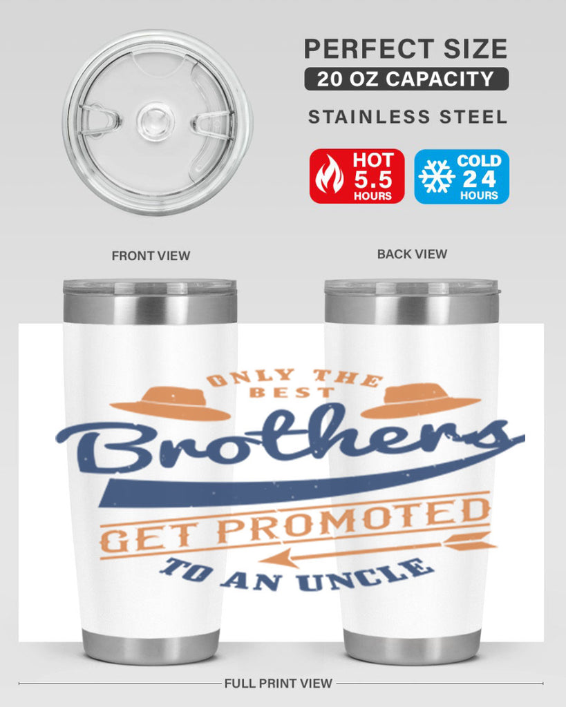 only the best brothers 171#- fathers day- Tumbler