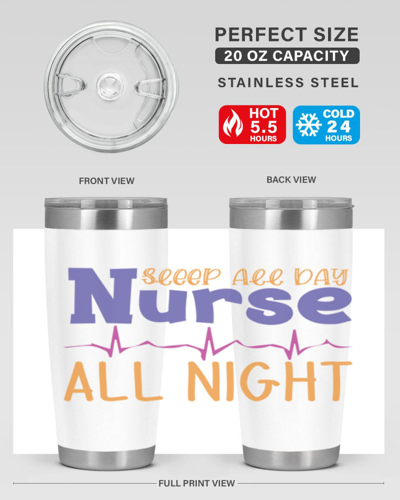 sleep all day nurse all night Style 349#- nurse- tumbler