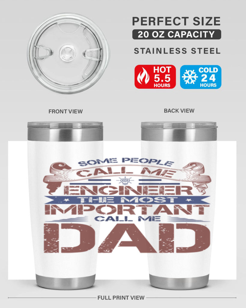 some people call me engineer the most important call me dad Style 38#- engineer- tumbler