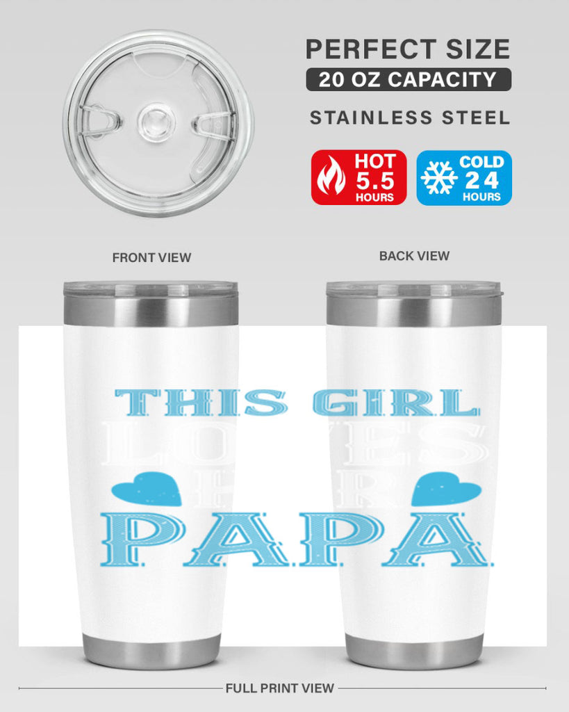 this girl loves her papa 3#- grandpa - papa- Tumbler