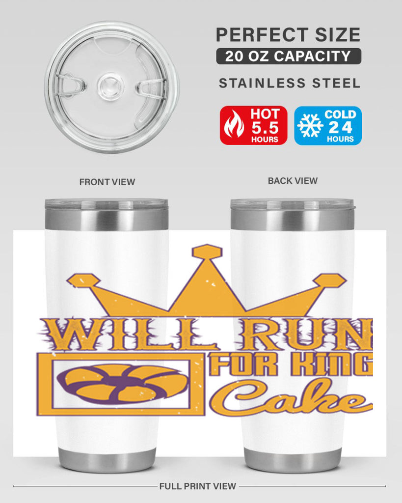 will run for king cake 28#- mardi gras- Tumbler