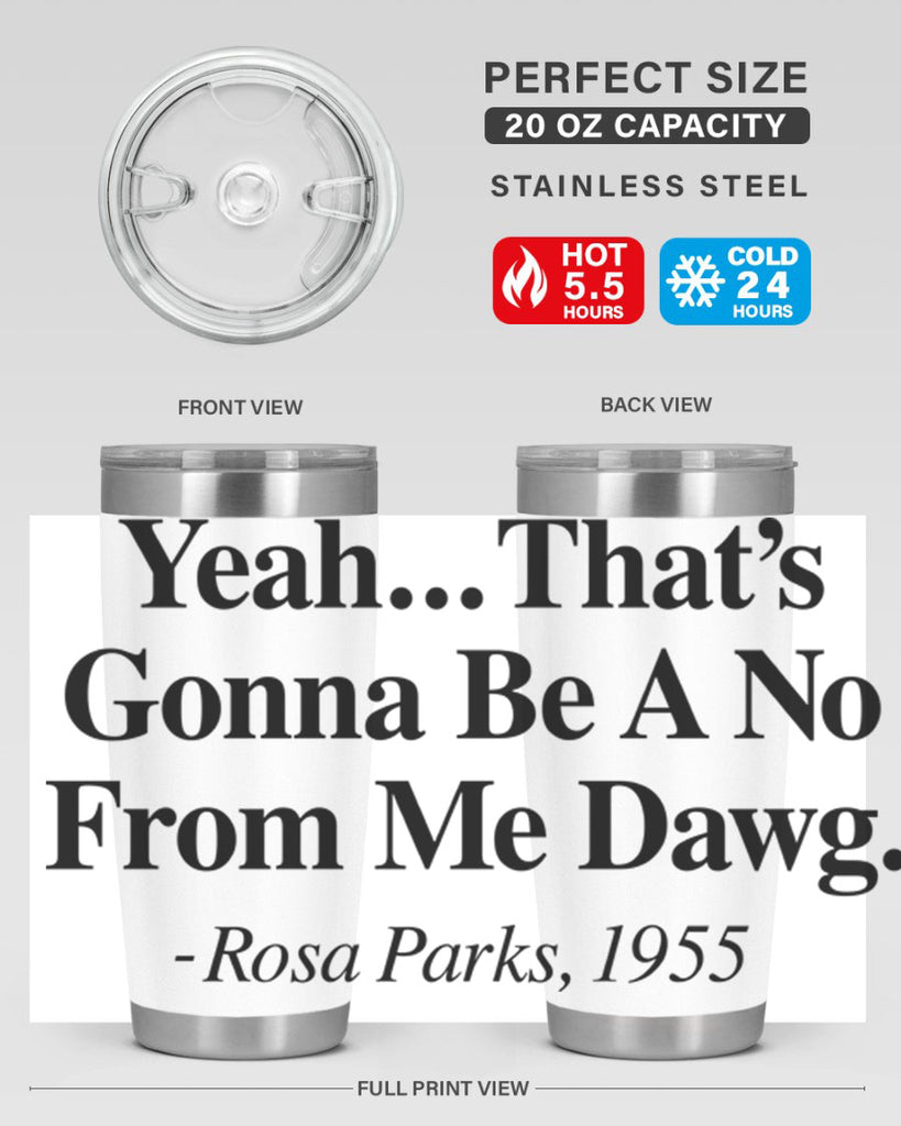 yeah thats gonna be a no from me dawg rosa parks 3#- black words phrases- Cotton Tank