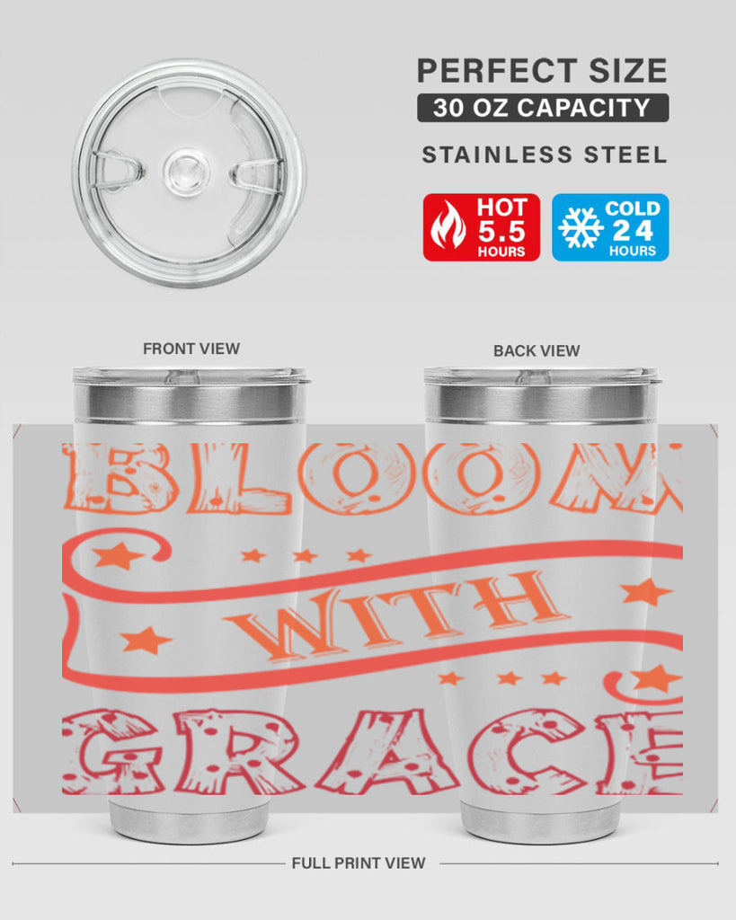 Bloom with grace  89#- spring- Tumbler