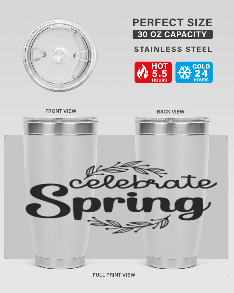 Celebrate spring  106#- spring- Tumbler