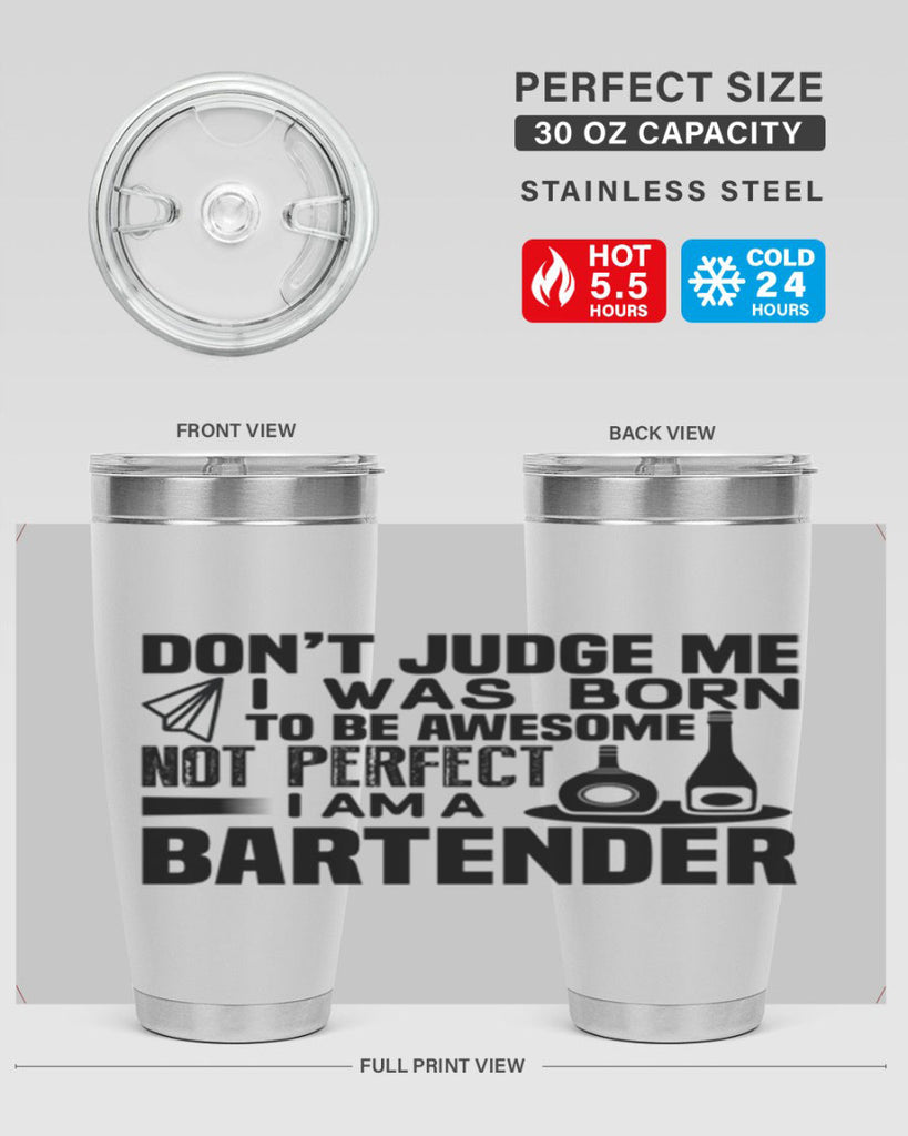 DON’T JUDGE ME Style 4#- bartender- tumbler